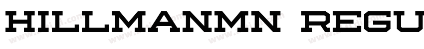 HillmanMN Regular字体转换 HillmanMN Regular字体转换